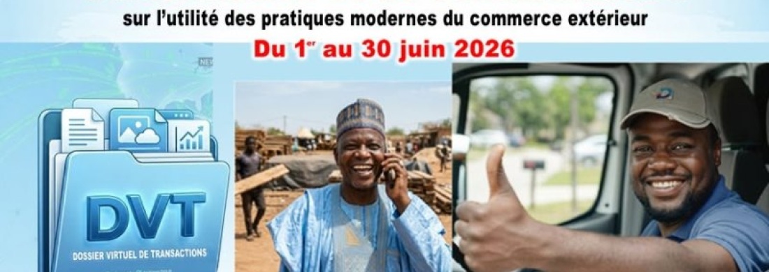 Commerce extérieur : c’est parti pour la campagne nationale de vulgarisation du Dossier Virtuel de Transactions (DVT)