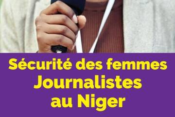 Violences physiques et harcèlement sexuel : une réalité que vivent les femmes journalistes au Niger