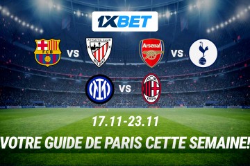 Pariez sur les super matchs de la semaine dans les meilleurs championnats européens sur 1xBet !